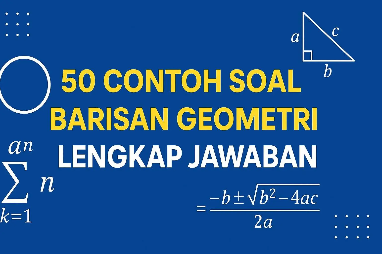 Contoh Soal Barisan Geometri