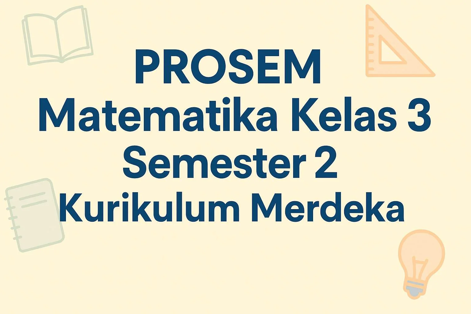 PROSEM Matematika Kelas 3 Semester 2